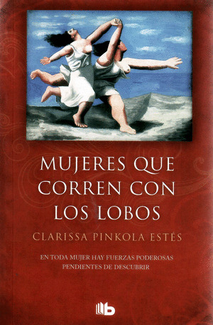 Libro Mujeres Que Corren Con Los Lobos