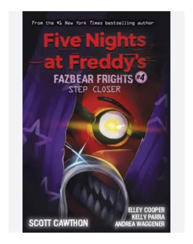 Five Nights At Freddy´s Fazbear Frights Acércate 4