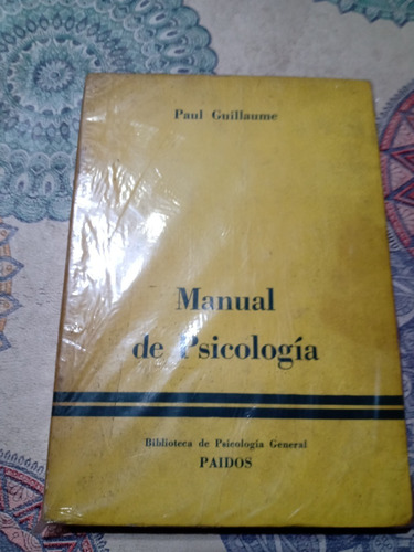 Manual De Psiologia - Paul Guillaume Paidos 