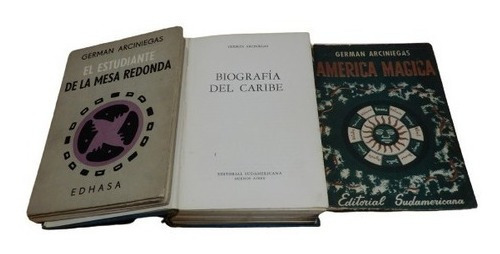 Lote De 3 Libros De German Arciniegas: América, Biogra&-.