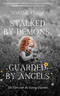 Libro Stalked By Demons, Guarded By Angels: The Girl With...
