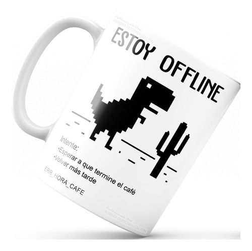 Mug Taza Café Te Divertido Internet Desconexión