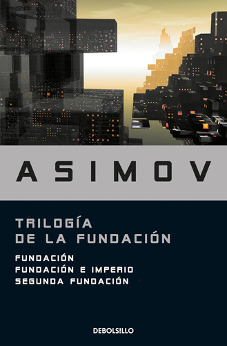 Libro: Trilogía De La Fundación / The Foundation Trilogy (sp