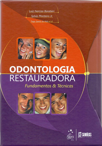 Odontologia Restauradora - Fundamentos & Técnicas, de Baratieri. Livraria Santos Editora Comércio e Importação Ltda., capa dura em português, 2010