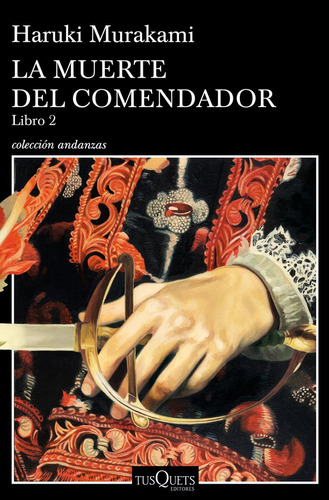 Muerte Del Comendador (libro 2) - Haruki Murakami