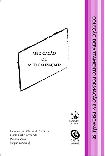 Libro Medicação Ou Medicalização? Coleção Departamento Forma