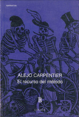 Recurso Del Metodo,el - Carpentier, Alejo