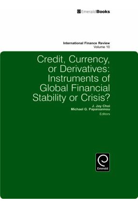 Libro Credit, Currency Or Derivatives : Instruments Of Gl...