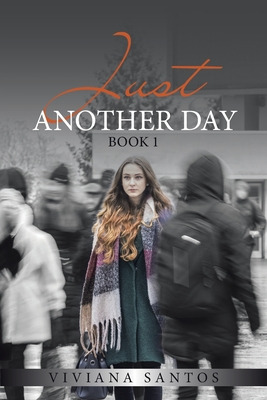 Libro Just Another Day: Book 1 - Santos, Viviana