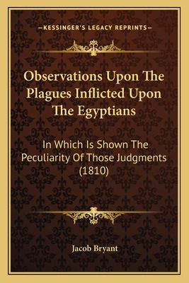 Libro Observations Upon The Plagues Inflicted Upon The Eg...