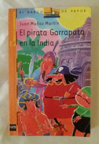 El Pirata Garrapata En La India Juan Muñoz Martin Oferta (Usado)