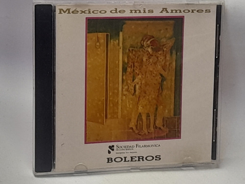 Cd Mexico De Mis Amores Sociedad Filarmonica Boleros Xkñ7 91