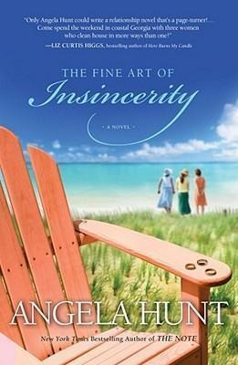 The Fine Art Of Insincerity - Angela Hunt (paperback)