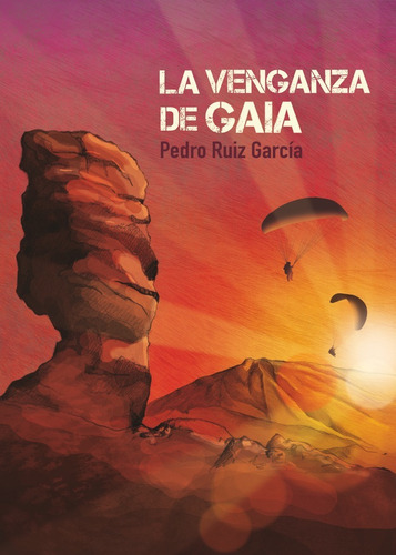 La Venganza De Gaia, De Ruiz García, Pedro. Editorial Siete Islas, Tapa Blanda En Español