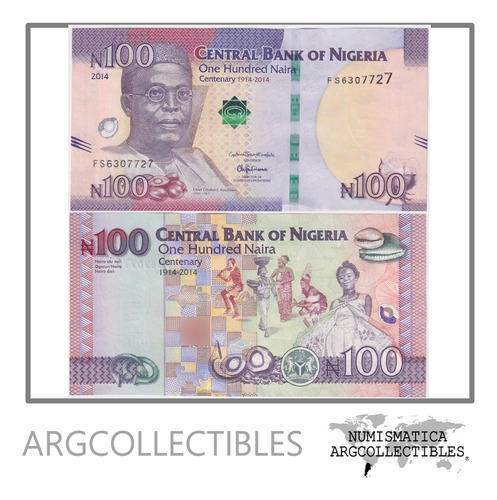 Nigeria Billete 100 Naira Unc  2014 Centernario De Nigeria