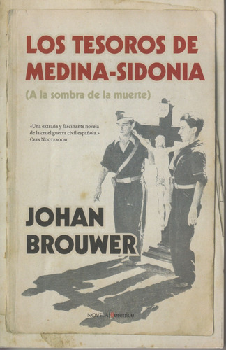 Novela Guerra Civil España Tesoros Medina Sidonia X Brouwer 