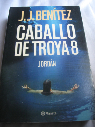8vo Libro De Caballo De Troya Por Jj Benitez - Jordan  - 8