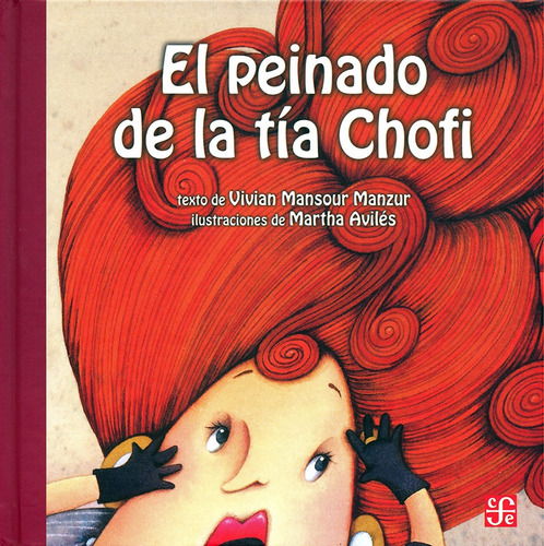 El Peinado De La Tia Chofi - Vivian Mansour Manzur