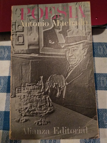 Poesía De Antonio Machado - Alianza Editorial