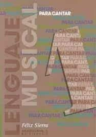 Libro Lenguaje Musical Para Cantar 1