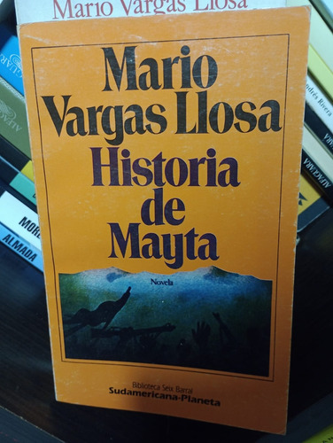 Historia De Mayta - Mario Vargas Llosa - Ed Sudamericana