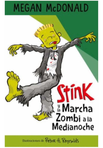 Stink Y La Marcha Zombi A La Medianoche