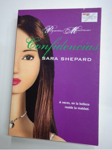 Pequeñas Mentirosas Confidencias N° 6 (sara Shepard)