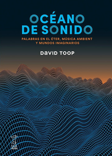 Océano De Sonido - Toop David