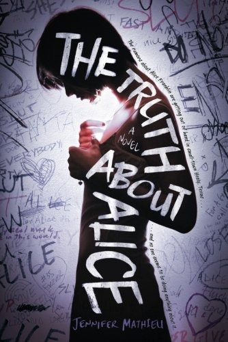 Book : The Truth About Alice: A Novel - Jennifer Math (3021)