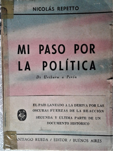 Mi Paso Por La Politica - Nicolas Repetto - 1957