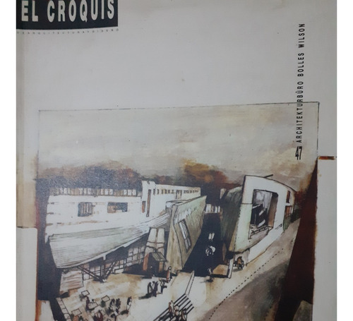 Revista El Croquis 47 Architektürburo Bolles Wilson