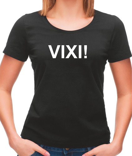Camiseta Feminina Vixi