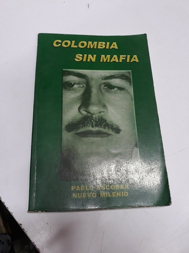 Colombia Sin Mafia 