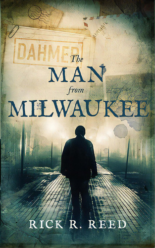 The Man From Milwaukee, De Reed, Rick R.. Editorial Ninestar Pr Llc, Tapa Blanda En Inglés
