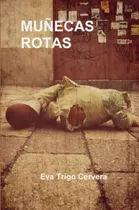 Comprar Muñecas Rotas