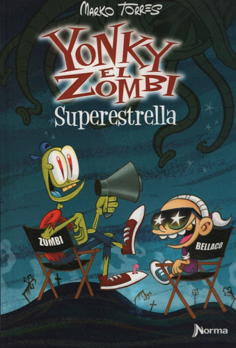 Yonki El Zombi: Superestrella