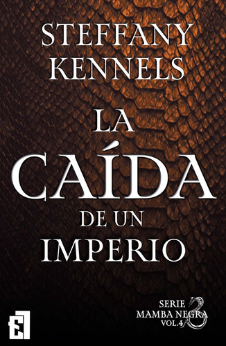 La Caãâda De Un Imperio, De Kennels, Steffany. Entre Libros Editorial, Tapa Blanda En Español