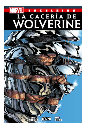 Marvel - Excelsior - La Caceria De Wolverine