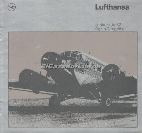 Junkers Ju 52 Berlin Lufthansa Aviacion Comercial A48