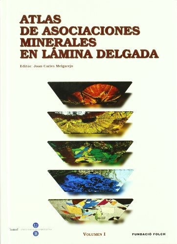 Atlas De Asociaciones Minerales En Lámina Delgada (en 2 Volú