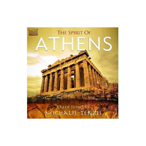 Terzis Michalis/xenos Spirit Of Athens Greek Songs By Michal