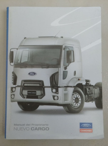 Libro Manual 100% Original De Usuario: Ford Cargo 2012