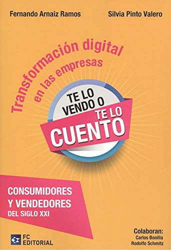 Libro Transformación Digital En Las Empresas. Te Lo Vendo O