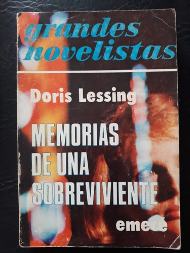 Memorias De Una Sobreviviente Doris Lessing Emece