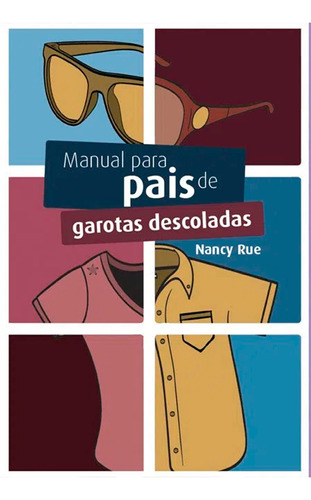 Manual Para Pais De Garotas Descoladas