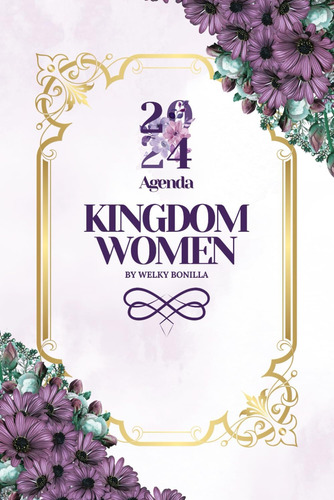 Libro: Agenda Kingdom Women 2024 (spanish Edition)