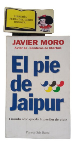 El Pie De Jaipur - Javier Moro - Seix Barral - 1995