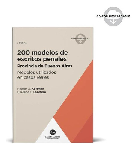 Libro - 200 Modelos De Escritos Judiciales - Koffman, Lazet