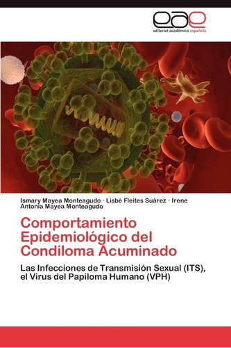 Libro: Comportamiento Epidemiológico Del Condiloma Acuminado