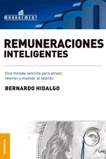 Remuneraciones Inteligentes, De Bernardo Hidalgo